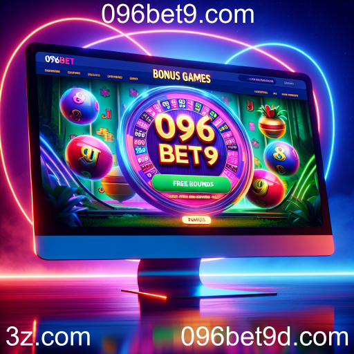 Explore a Seção de Bônus no 096bet9.com: Oportunidades Imperdíveis para Jogadores